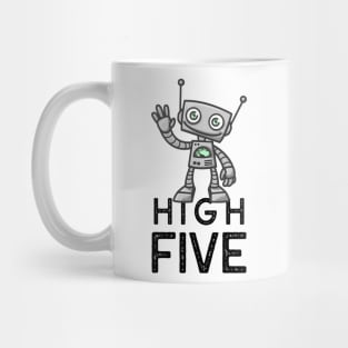 Robotic High Five ! Mug